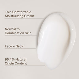 A glossy white cream smear on a light beige background with text reading 'Thin Comfortable Moisturizing Cream,' 'Normal to Combination Skin,' 'Face + Neck,' and '95.4% Natural Origin Content.